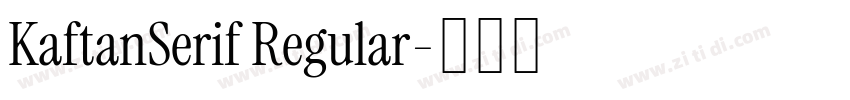 KaftanSerif Regular字体转换